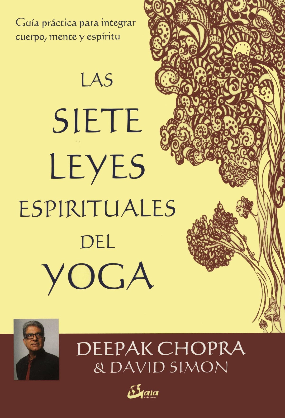 Las siete leyes espirituales del yoga