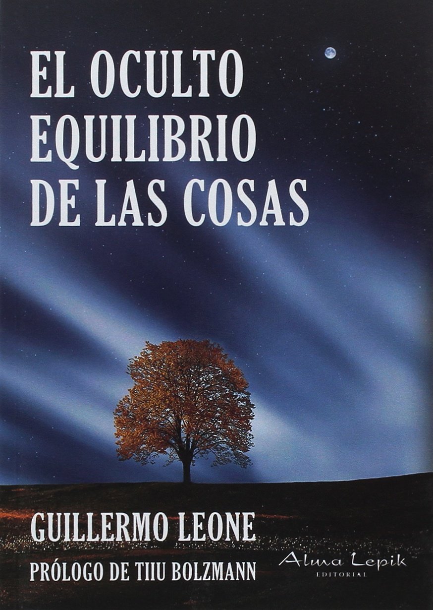 El oculto equilibrio de las cosas (CONCIENCIA Y EMOCION)