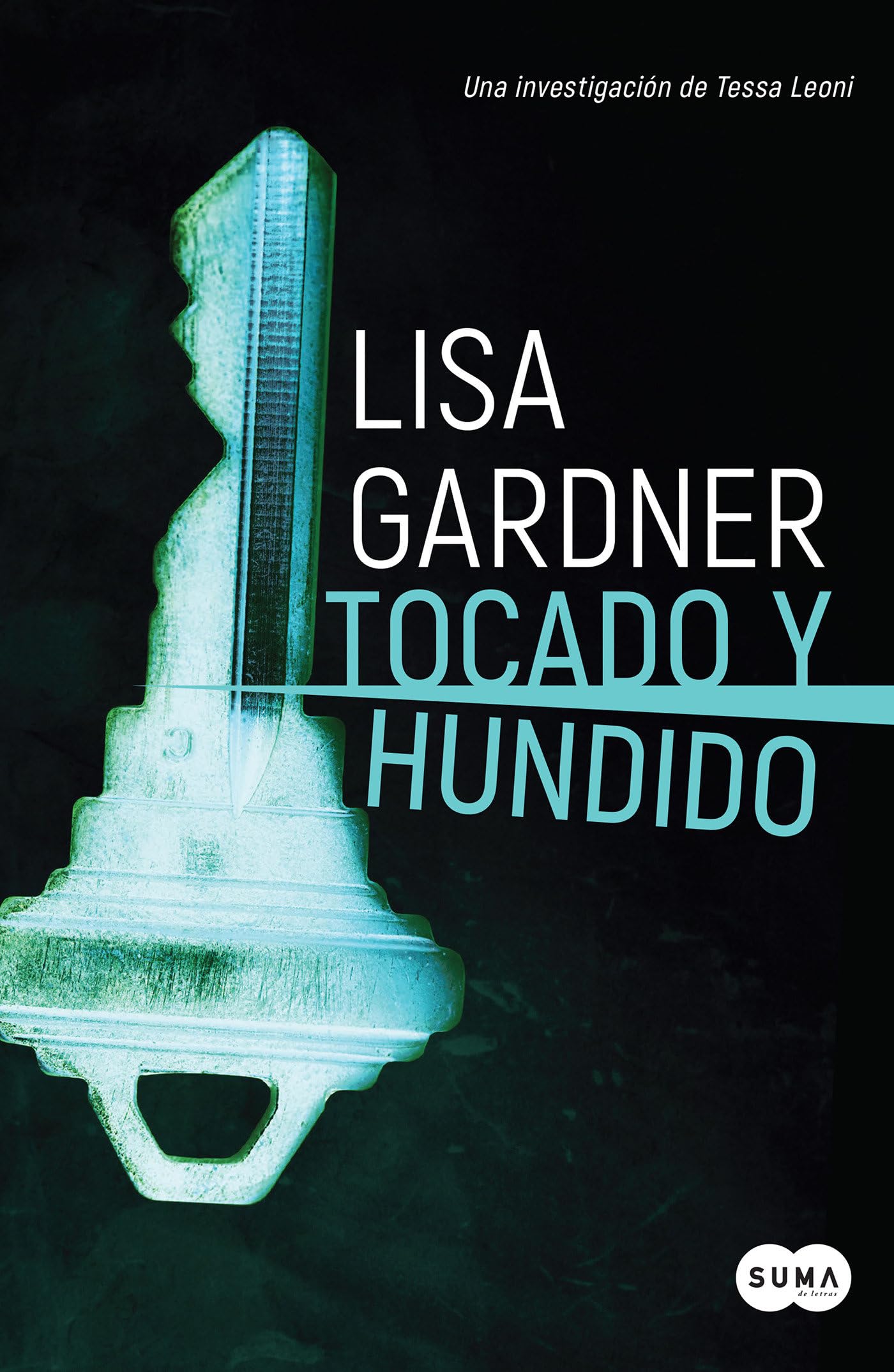 Tocado y hundido (Tessa Leoni 3) (SUMA)