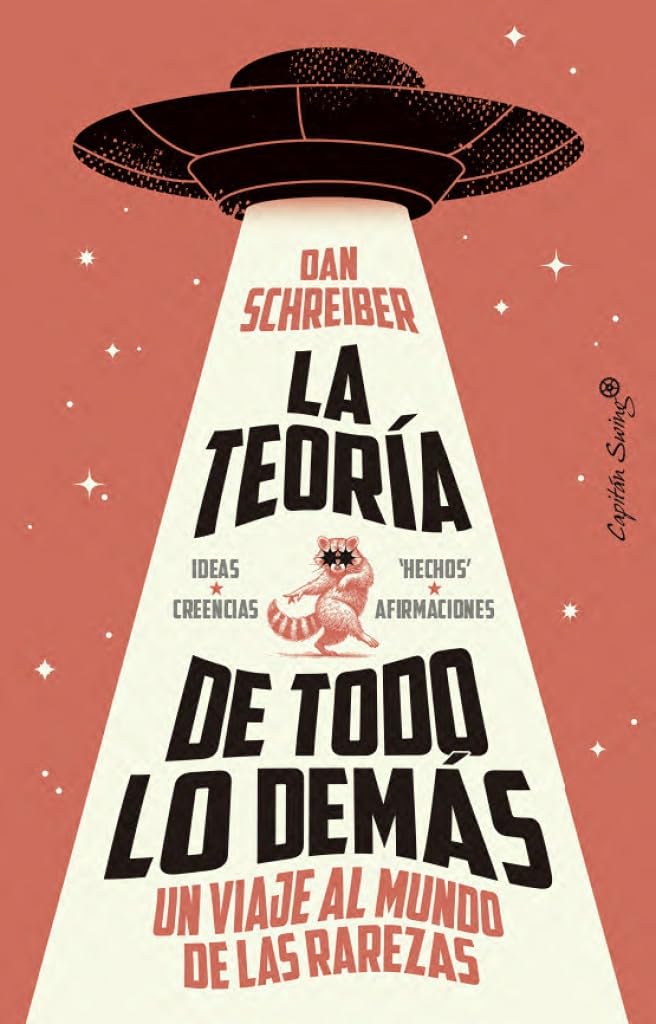 La teoría de todo lo demás: Un viaje al mundo de las rarezas (Ensayo)