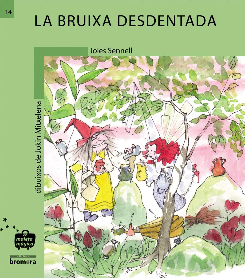 La bruixa desdentada (Maleta Màgica)