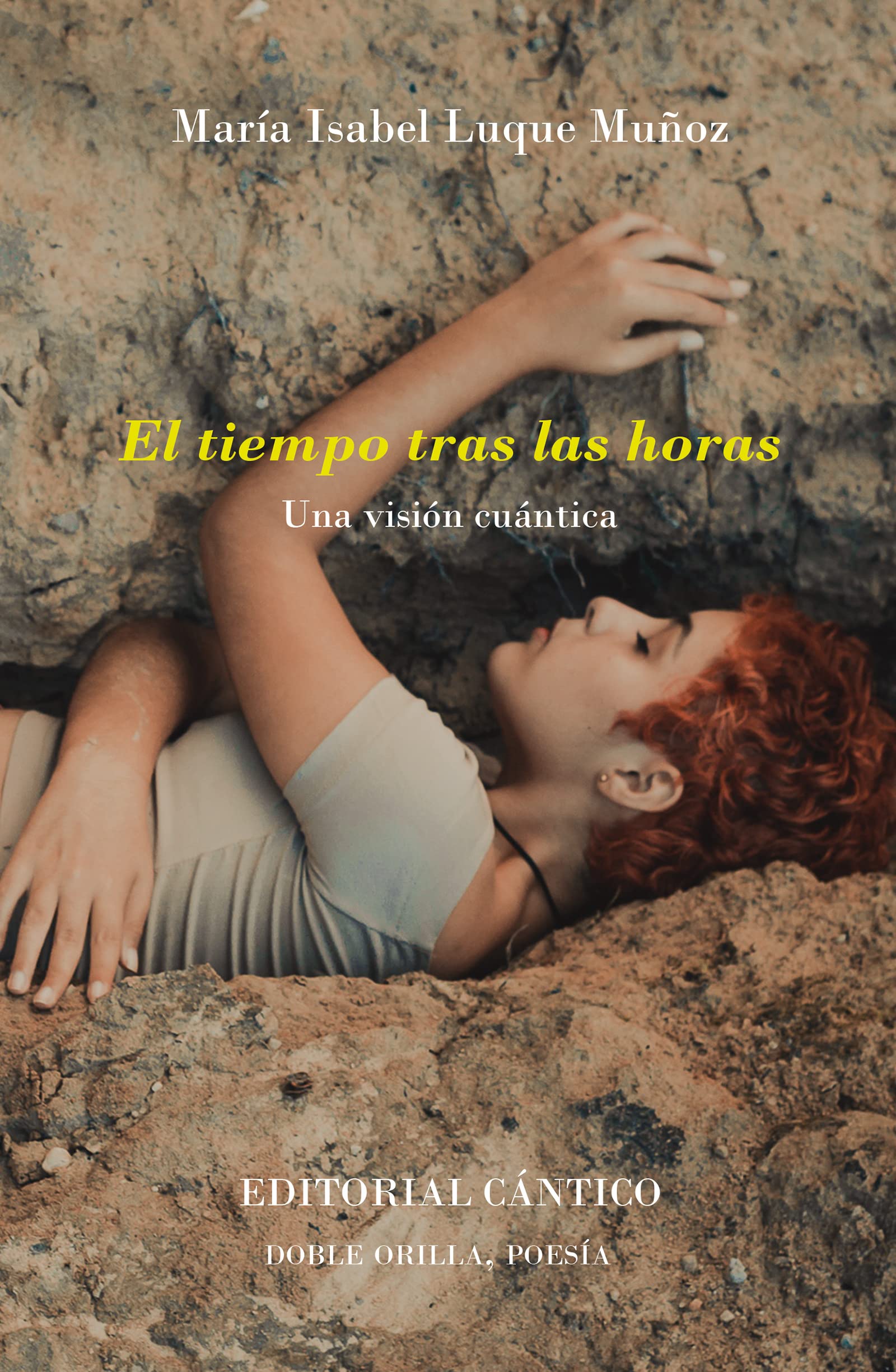 El tiempo tras las horas: Una visión cuántica: 8 (Doble orilla, poesía)