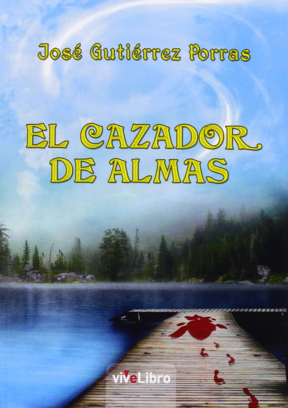 El Cazador de Almas (SIN COLECCION)