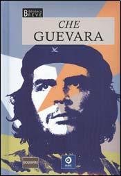 Che Guevara (Biblioteca breve)