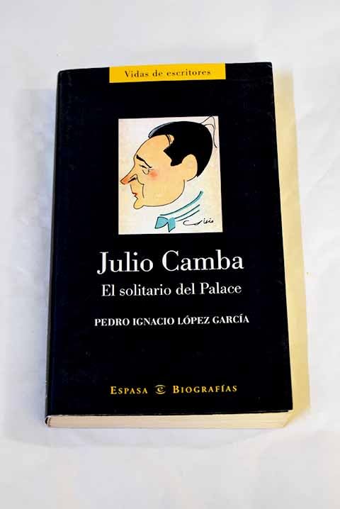 JULIO CAMBA-SOLITARIO DEL PALACE (SIN COLECCION)