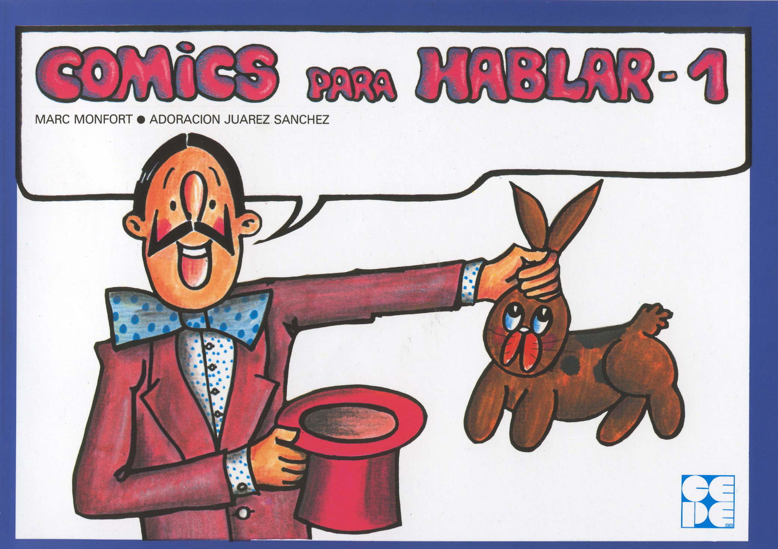Cómics para Hablar 1: 3 (Reeducación logopédica)