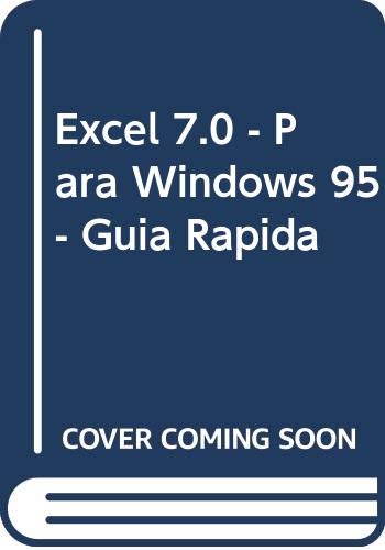 EXCEL 7 WINDOWS 95 GUIA RAPIDA