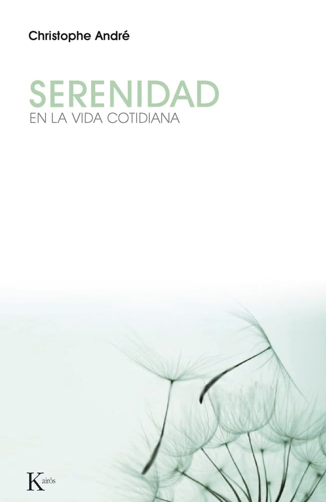 Serenidad: En la vida cotidiana (Psicología)