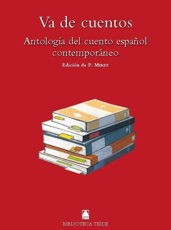 Biblioteca Teide 086 - Va de cuentos: Antología del cuento español contemporáneo: 86