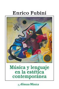 Música y lenguaje en la estética contemporánea (Alianza Música (Am))