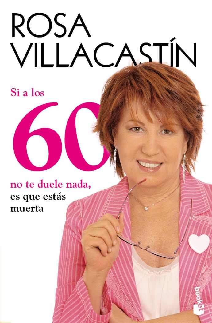 Si a los 60 no te duele nada, es que estás muerta (Humor)