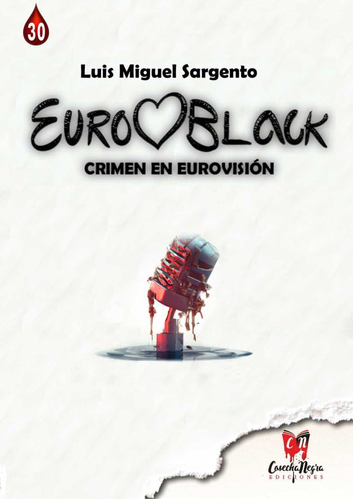 Euroblack: Crimen en eurovisión: 030 (Novela policiaca)