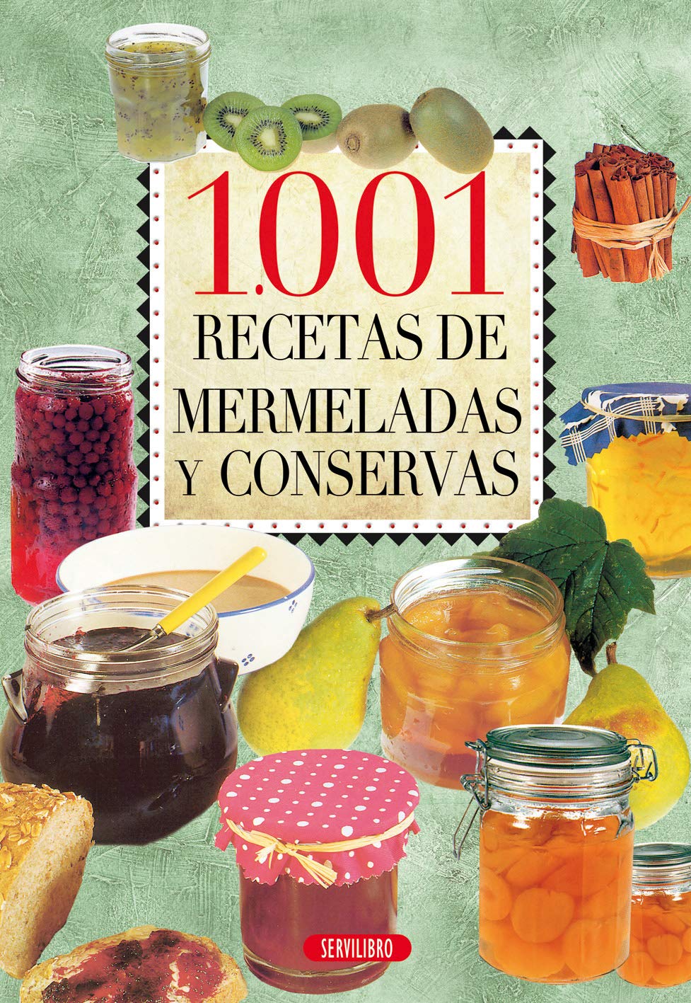1.001 Recetas de mermeladas y conservas (SIN COLECCION)