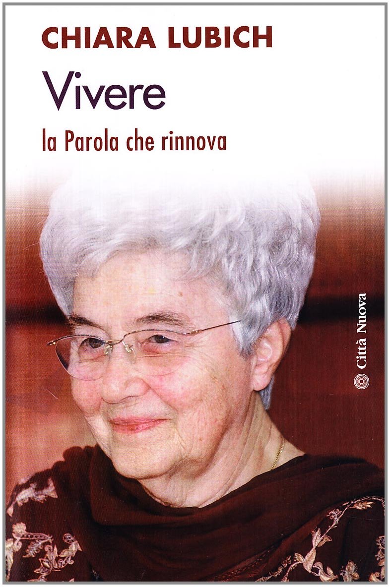 Vivere. La parola che rinnova (Meditazioni)