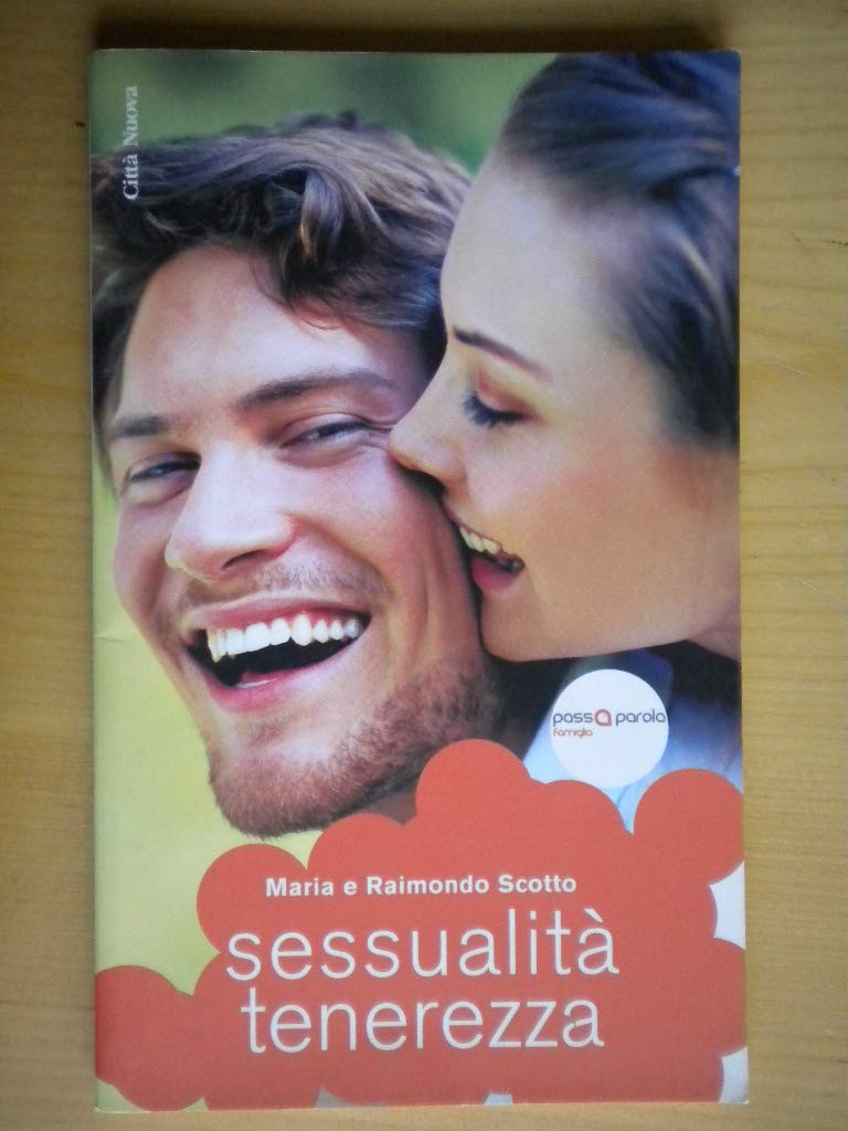 Sessualità tenerezza (Passaparola)