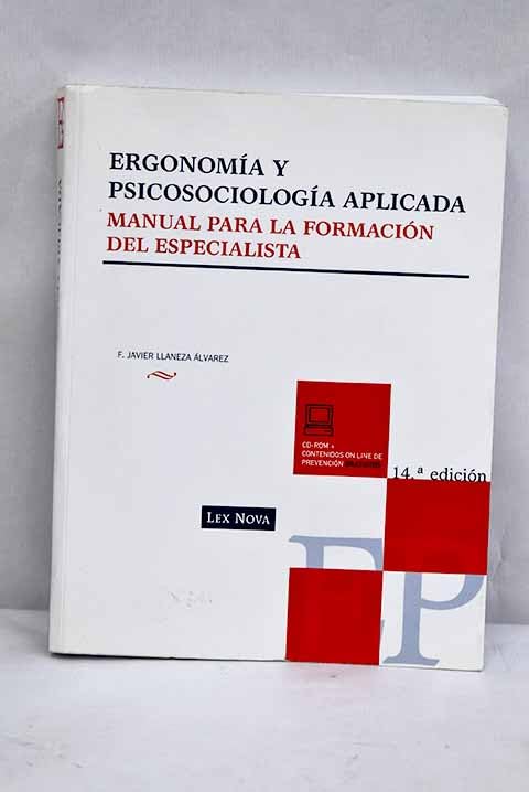Ergonomía y psicosociología aplicada : manual para la formación del especialista