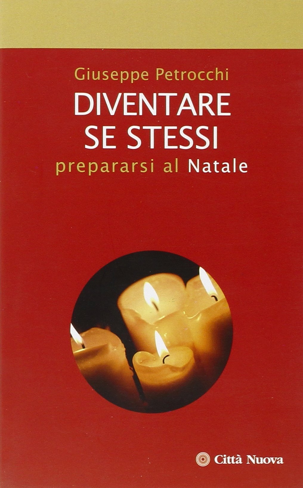 Diventare se stessi. Prepararsi al Natale (Orientamenti)