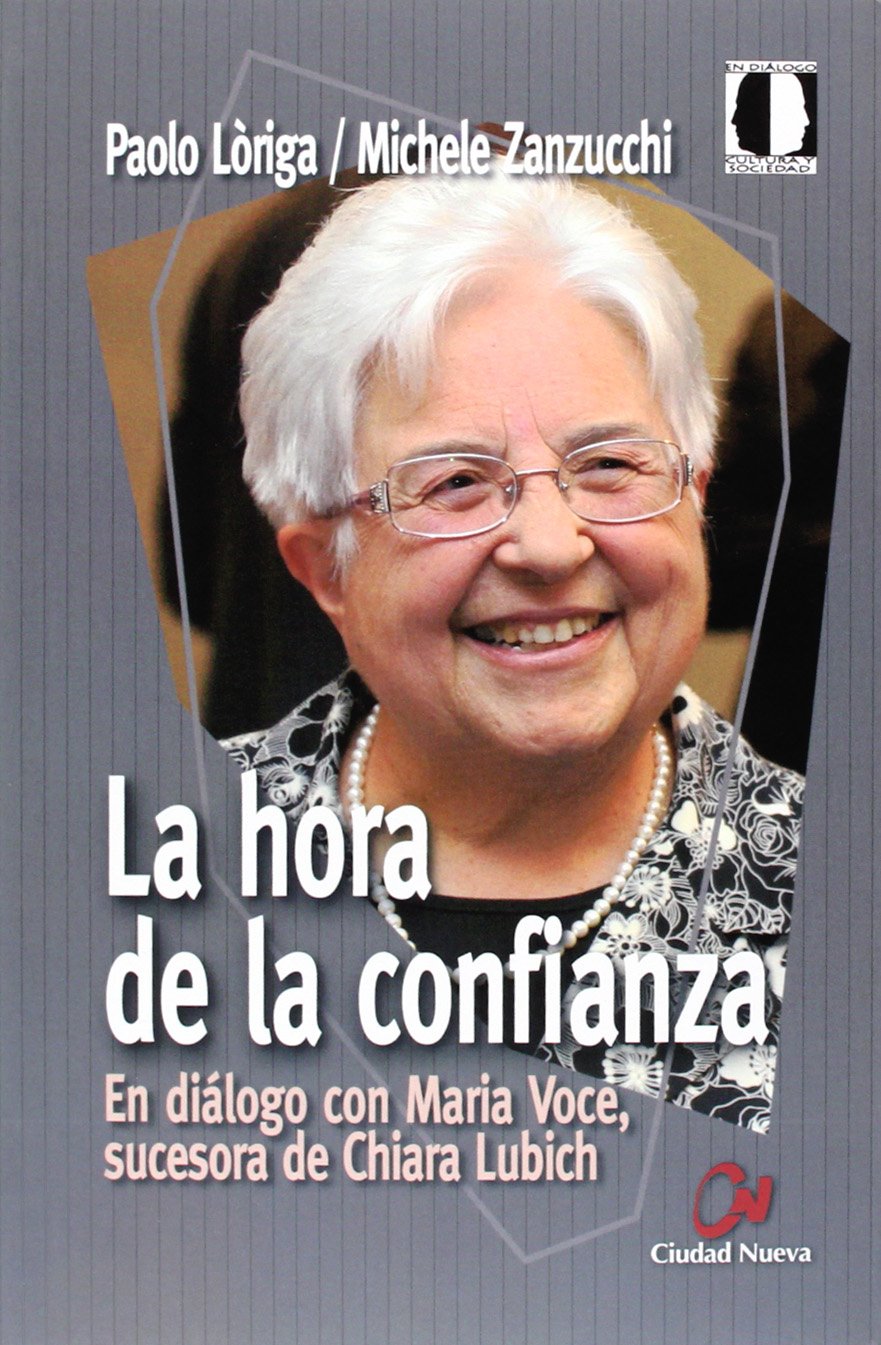 Hora De la confianza, La. En Dialogo con (CULTURA Y SOCIEDAD)