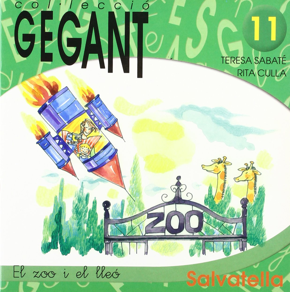 Gegant 11: Zoo i lleó
