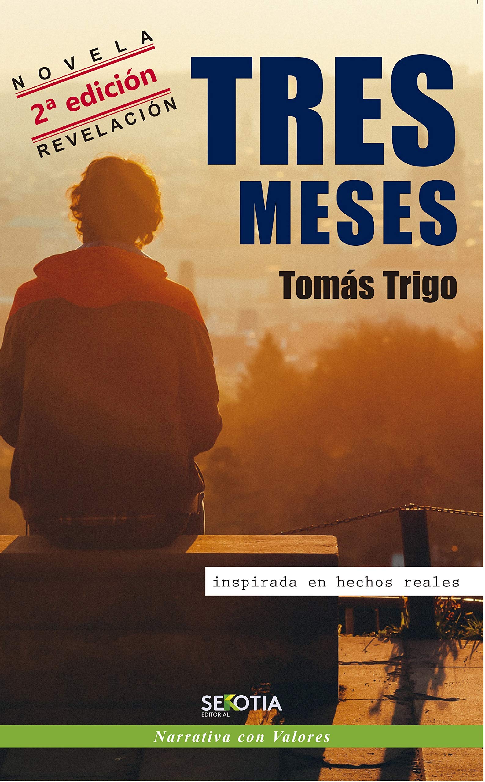 Tres meses (Nueva Edición) (NARRATIVA)