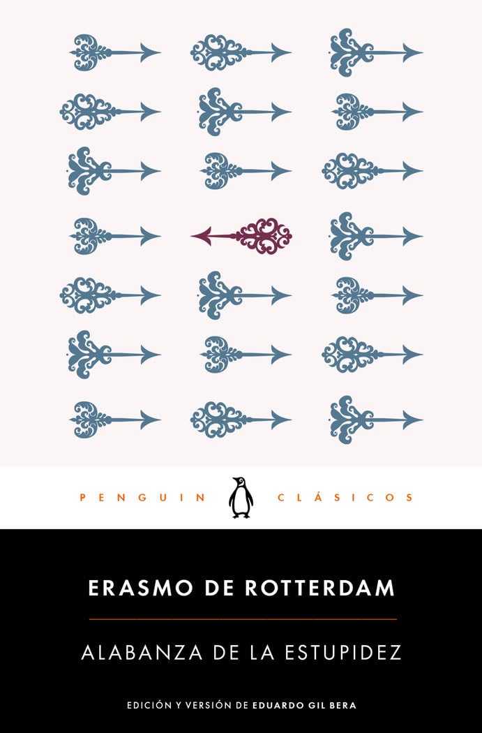 Alabanza de la estupidez (Penguin Clásicos)