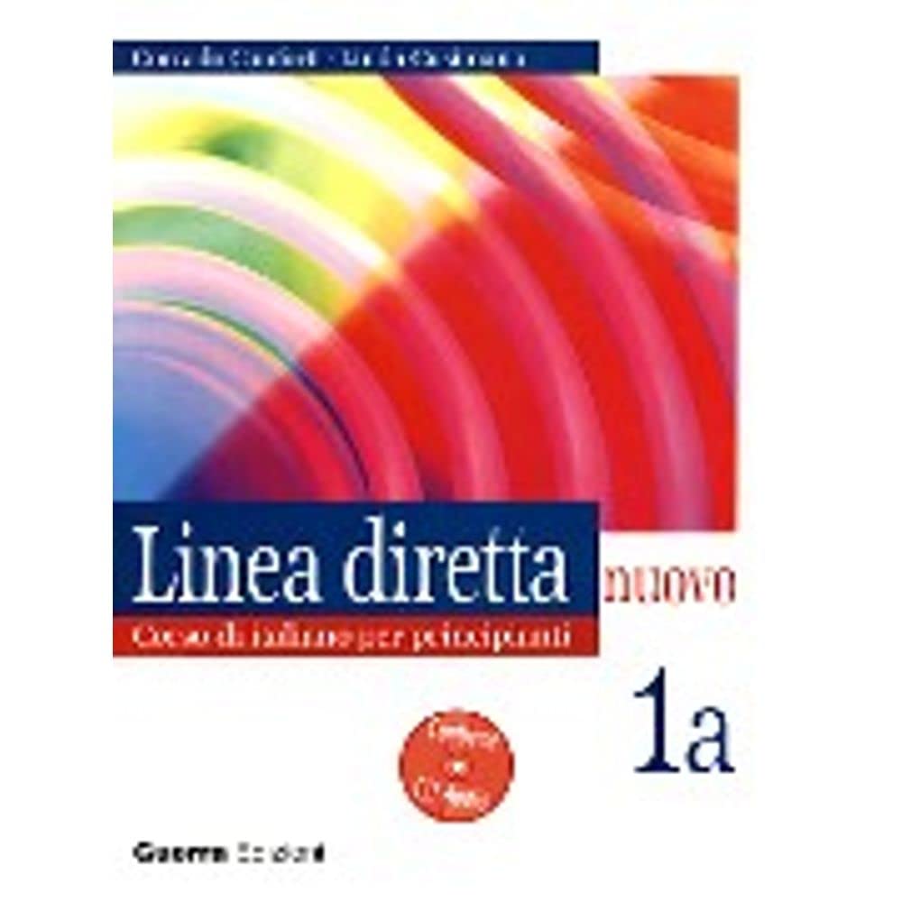 Linea diretta nuovo. Volume 1A. Corso di italiano per principianti. Libro per lo studente. Con CD Audio: Corso di italiano per principianti, lezioni e esercizi