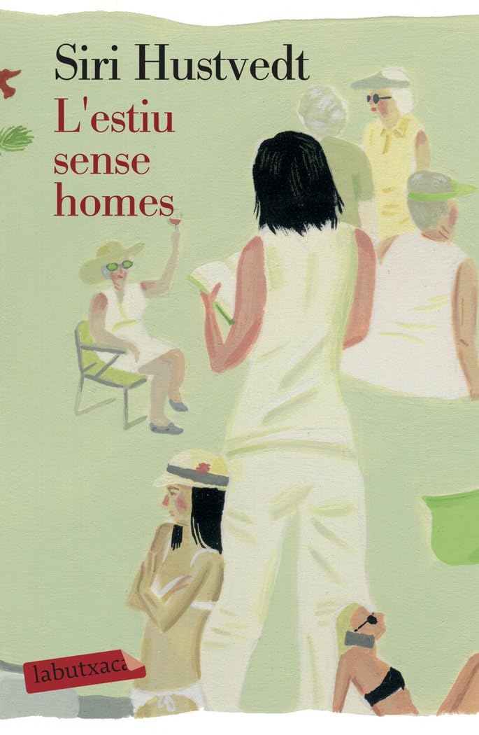 L'estiu Sense Homes (LABUTXACA)