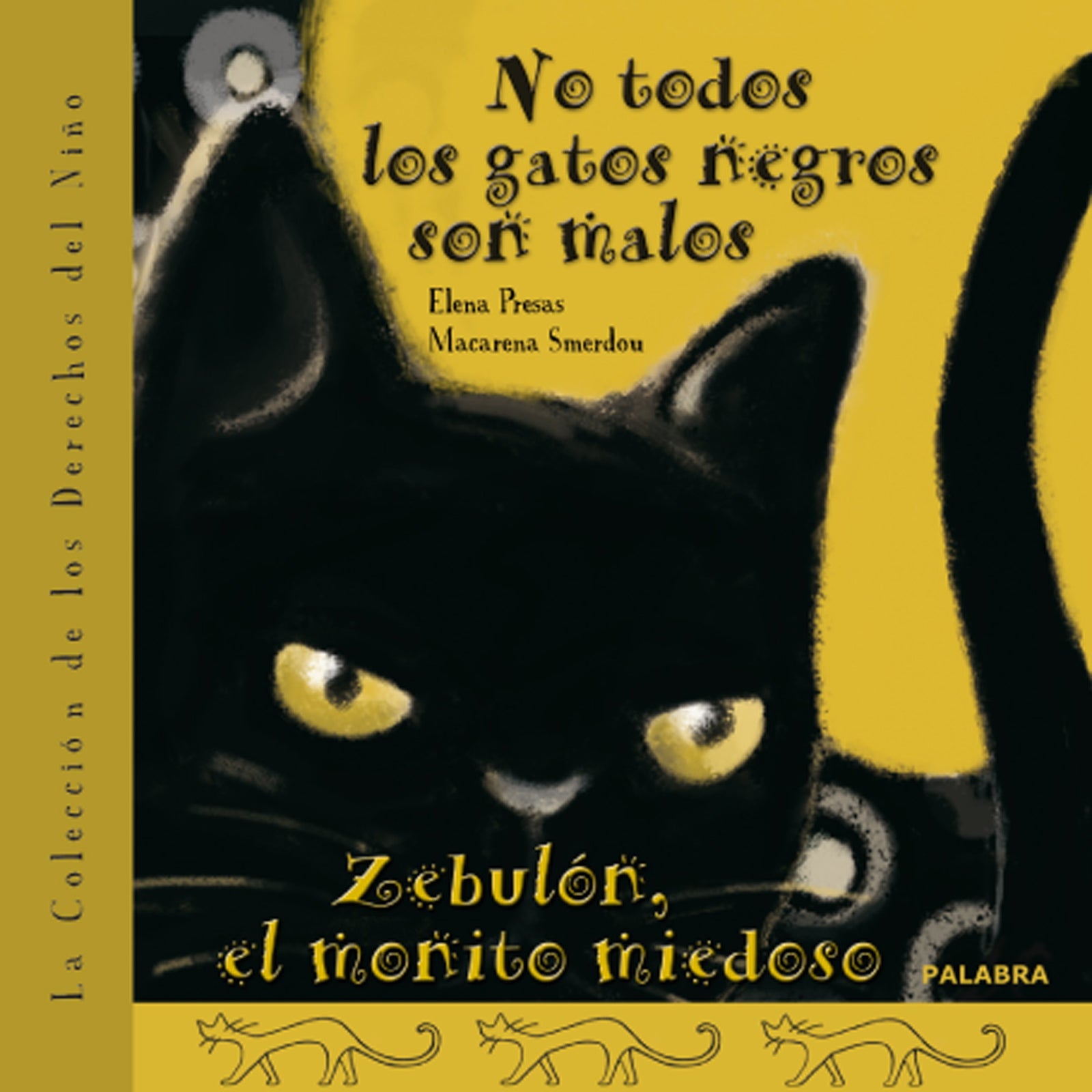 No todos los gatos negros son malos: Zebulón, el monito miedoso (Libros ilustrados)