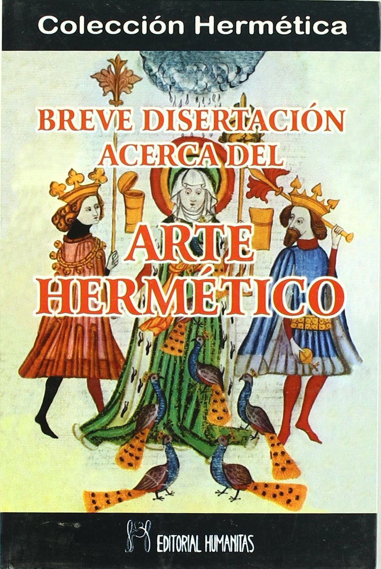 Breve Disertacion Acerca Del Arte Hermetico