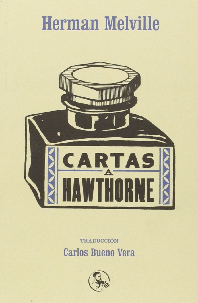 Cartas A Hawthorne: Seguidas de Cartas a mis hijos: 16 (Libros del apuntador)