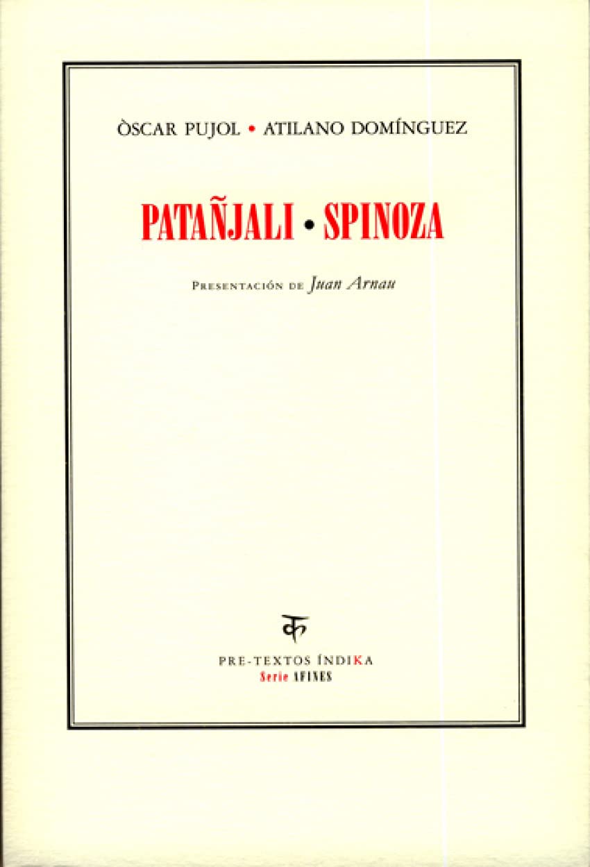 Patañjali-Spinoza (Pre-Textos, Índika)