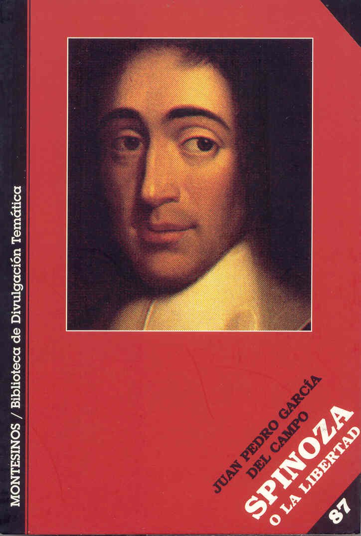 Spinoza o la libertad (Esencial)