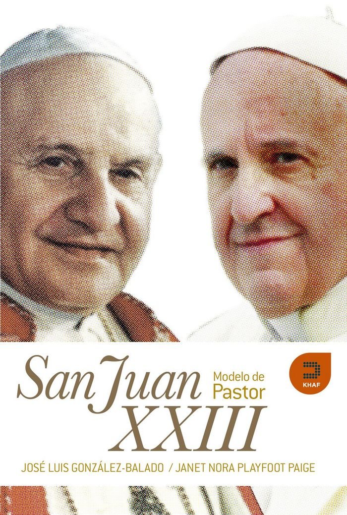 San Juan XXIII: Modelo de Pastor (Coleccion Expresarte)