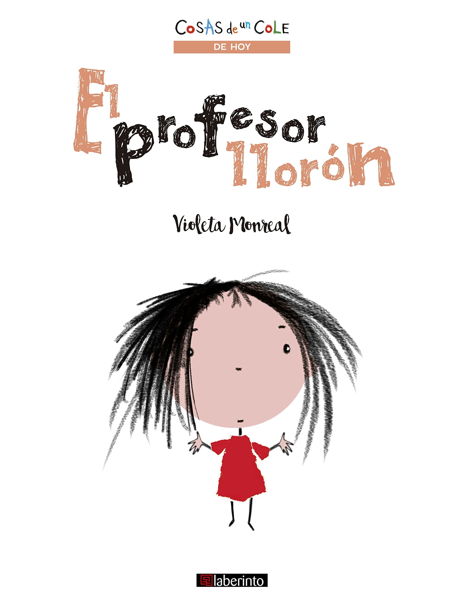 El profesor llorón: 2 (Cosas de un cole)