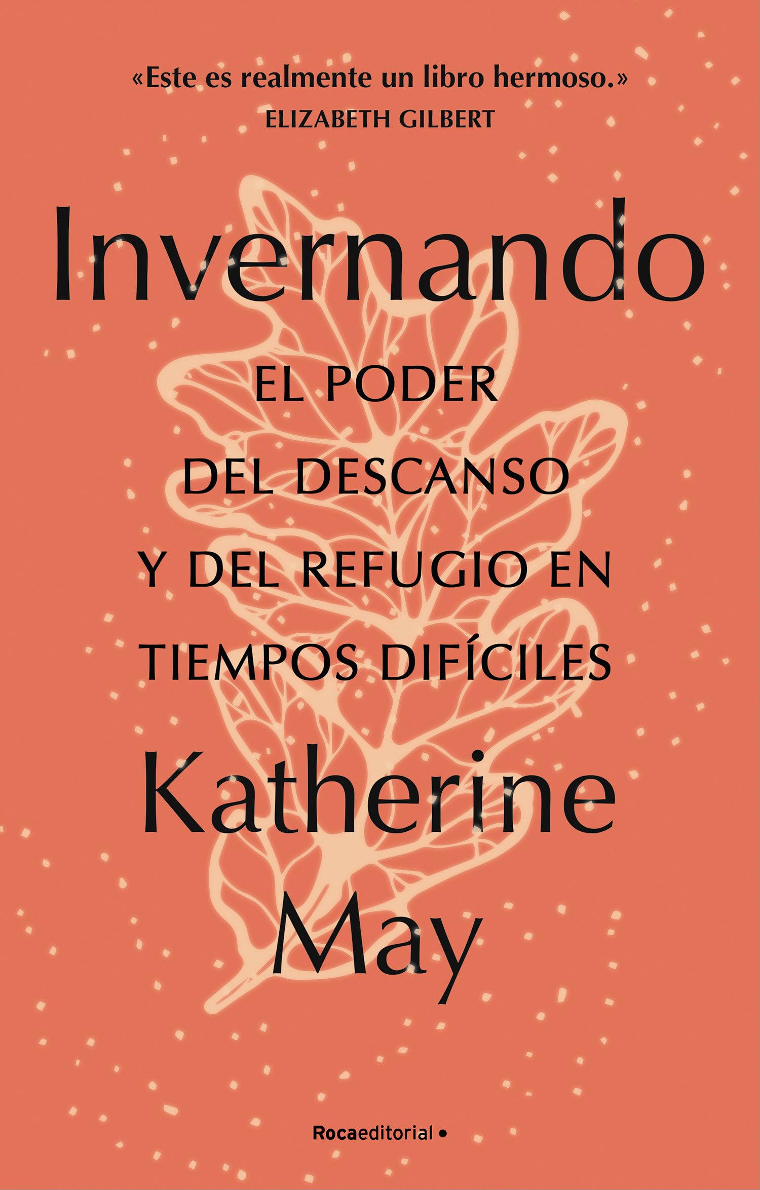 Invernando: El poder del descanso y del refugio en tiempos difíciles (No ficción)