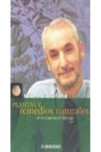Plantas y remedios naturales de los caminos de Santiago