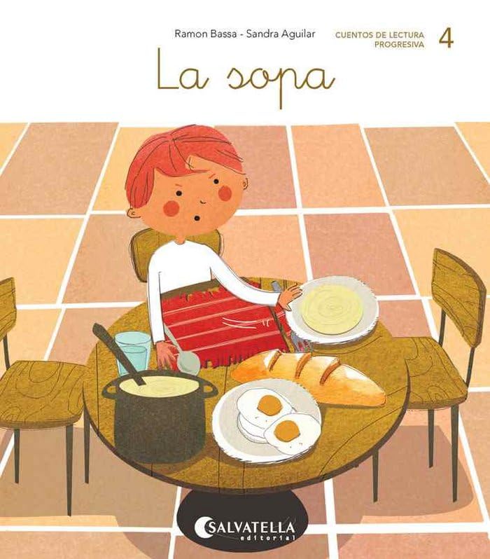 La sopa: (repaso de: s, p, n, l, t): 4 (Ratito a ratito)