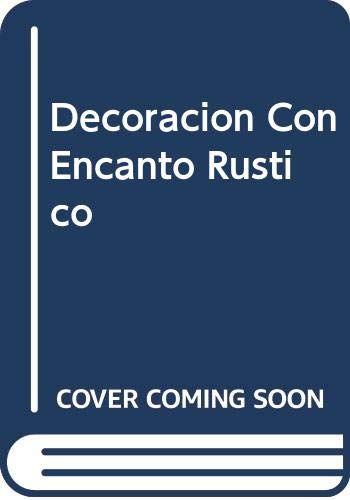 Folio Pub. Corp. Decoración con encanto rústico