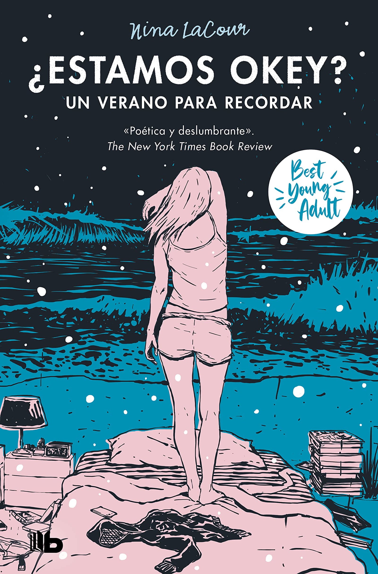 ¿Estamos okey? Un verano para recordar / We Are Okay. A Summer to Remember: Un verano para recordar/ A Summer to Remember (Ficción)