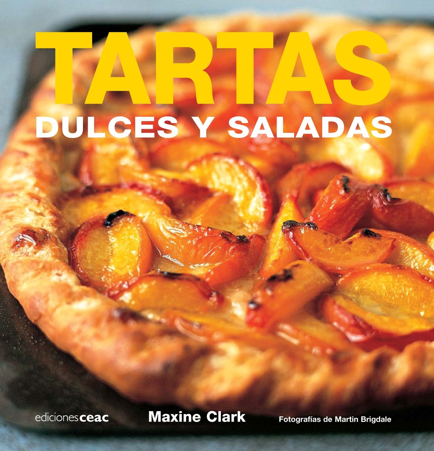 Tartas dulces y saladas: 5 (TIEMPO LIBRE)
