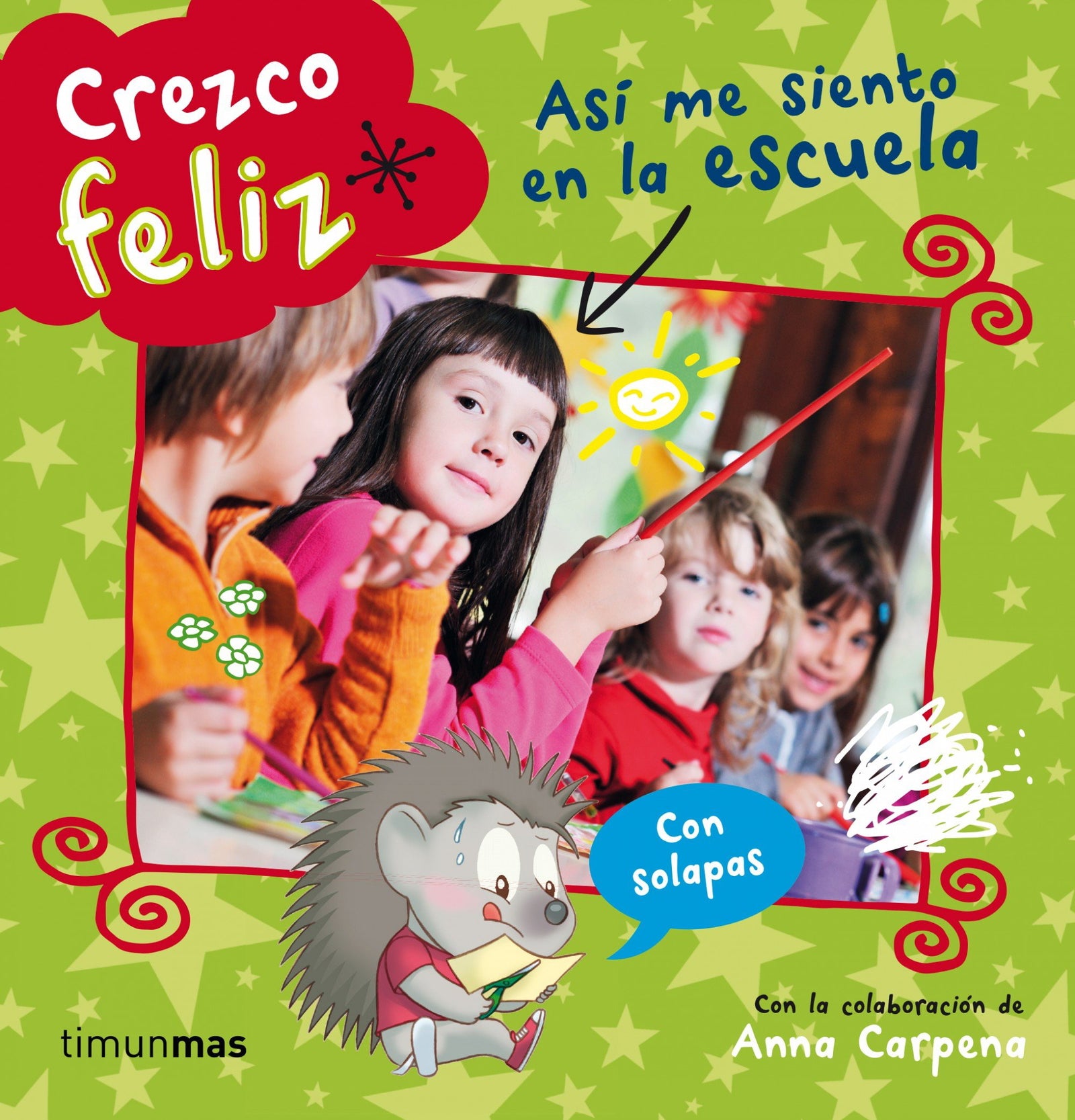 Así me siento en la escuela (Crezco feliz)