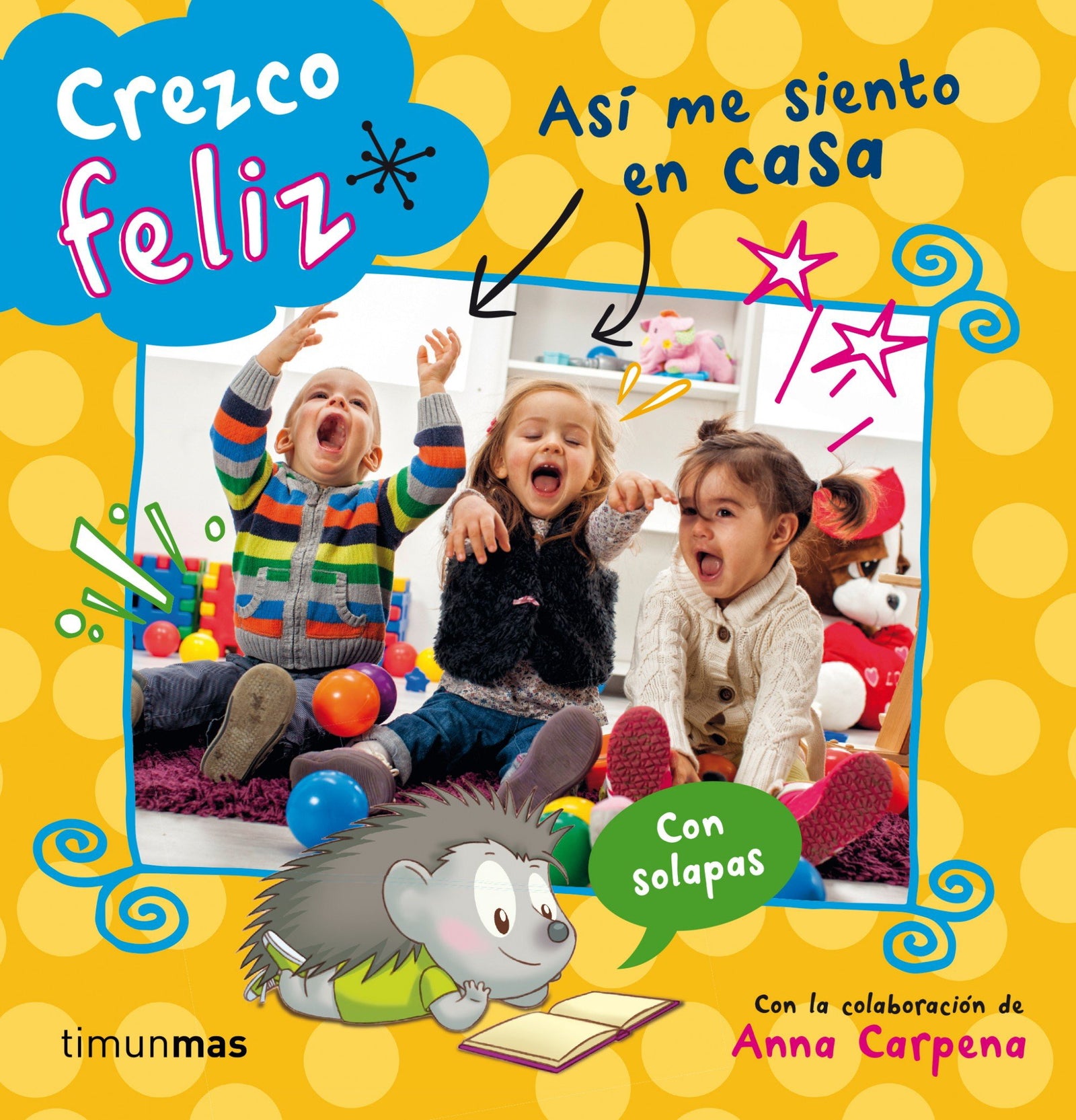 Así me siento en casa (Crezco feliz)