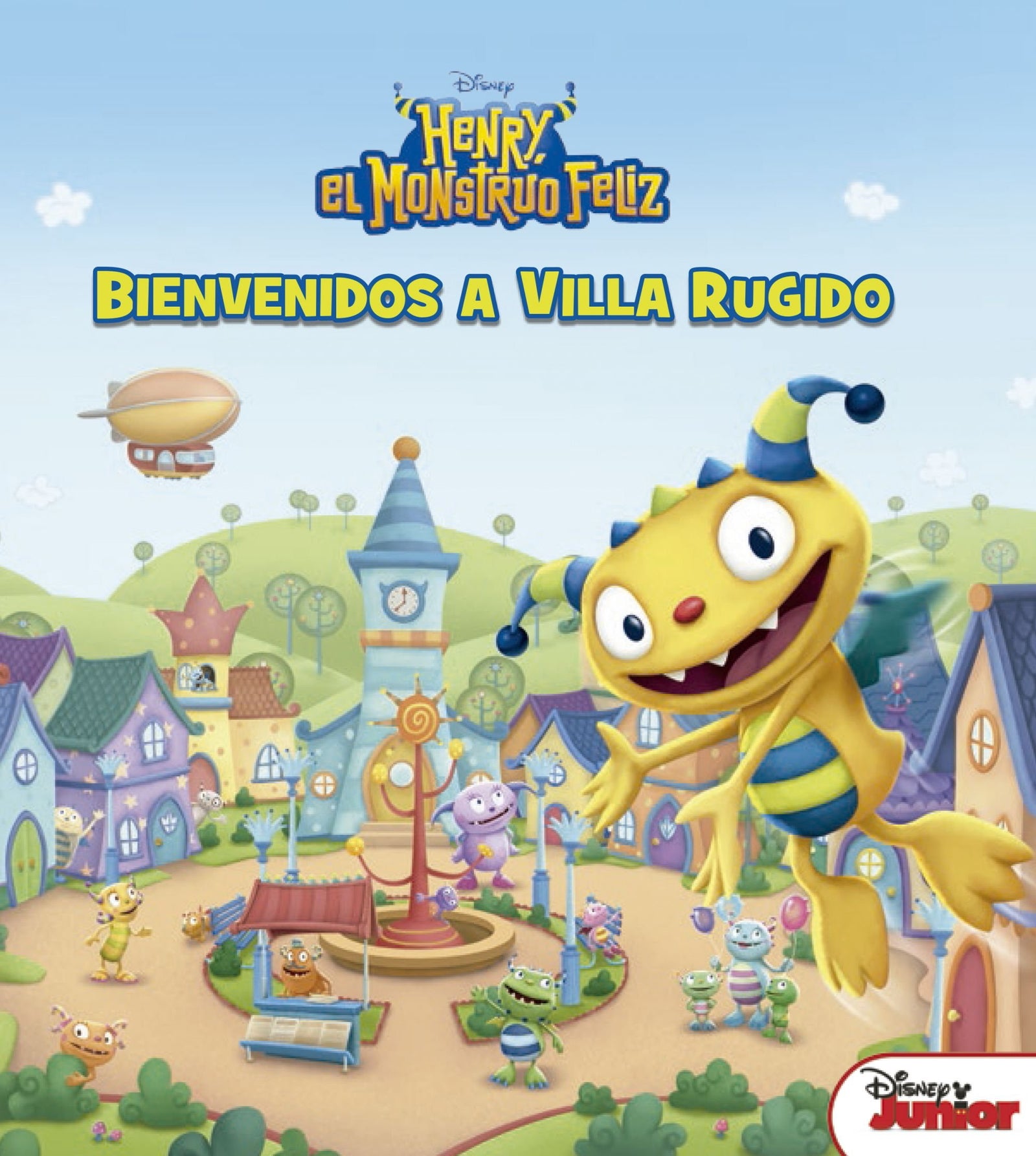 Henry, el monstruo feliz. Bienvenidos a Villa Rugido (Disney. Henry, el monstruo feliz)