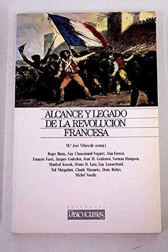 Alcance Y Legado De La Revolución Francesa