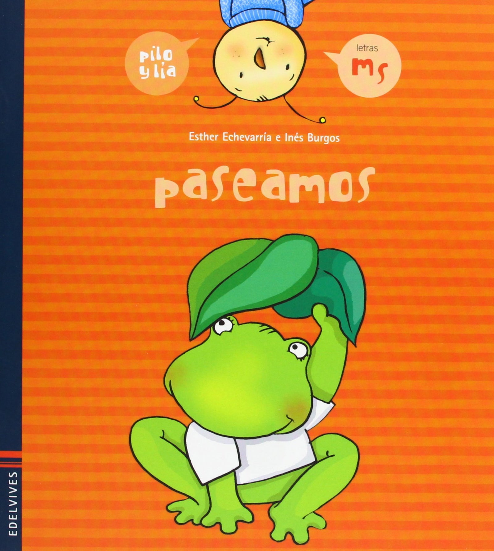 Paseamos (m, s) (Pilo y Lía)