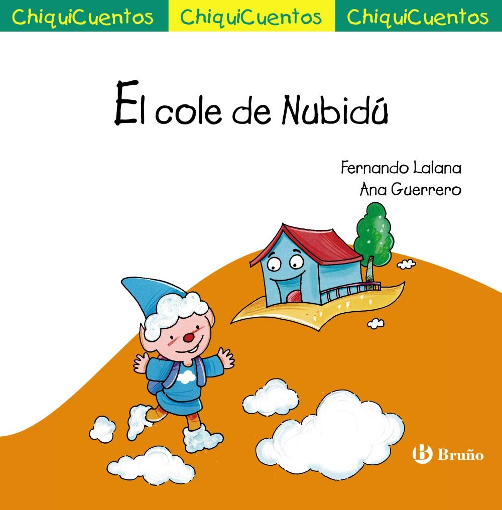 El cole de Nubidú (Castellano - A PARTIR DE 3 AÑOS - CUENTOS - ChiquiCuentos)