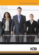 El Estatuto Básico del Empleado Público (INTERCONSULTING BUREAU S.L.)