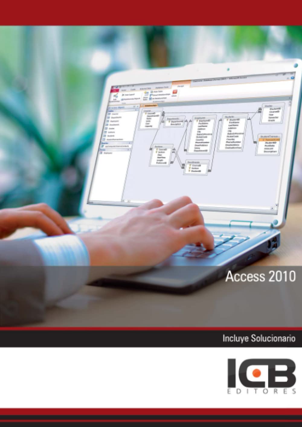 Access 2010 (Informática y Comunicaciones)