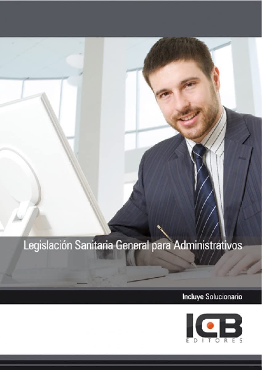 Legislación Sanitaria General para Administrativos