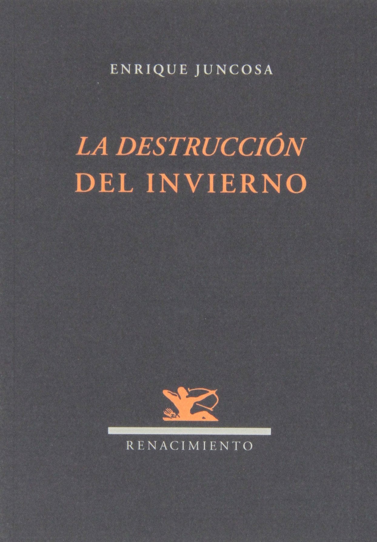 La Destrucción Del Invierno (Renacimiento)